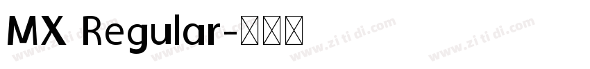 MX Regular字体转换